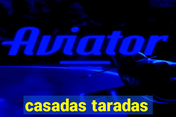 casadas taradas